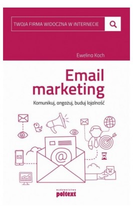 Email marketing - Ewelina Koch - Ebook - 978-83-7561-695-8