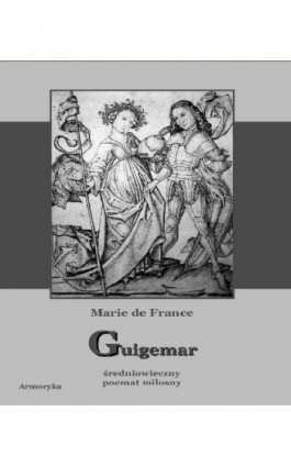 Guigemar - Marie de France - Ebook - 978-83-7950-034-5