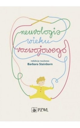 Neurologia wieku rozwojowego - Ebook - 978-83-200-5494-1