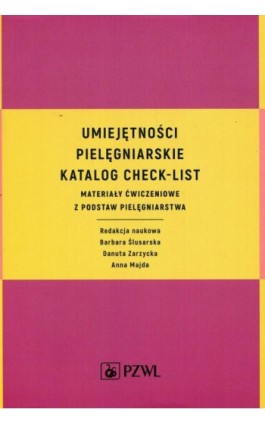 Umiejętności pielęgniarskie katalog check-list - Ebook - 978-83-200-5423-1