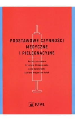 Podstawowe czynności medyczne i pielęgnacyjne - Ebook - 978-83-200-5392-0