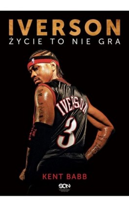 Iverson. Życie to nie gra - Kent Babb - Ebook - 978-83-7924-679-3