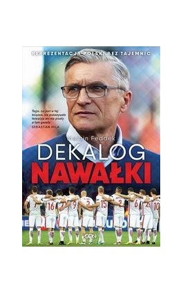 Dekalog Nawałki - Marcin Feddek - Ebook - 978-83-7924-727-1