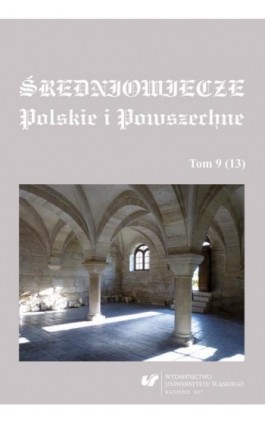Średniowiecze Polskie i Powszechne. T. 9 (13) - Ebook