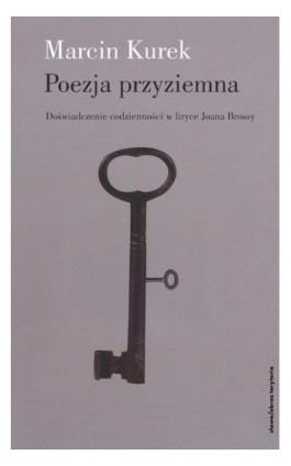 Poezja przyziemna - Marcin Kurek - Ebook - 978-83-7453-279-2