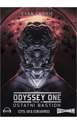 Odyssey One. Tom 3 Ostatni bastion - Evan Currie - Audiobook - 978-83-7927-298-3