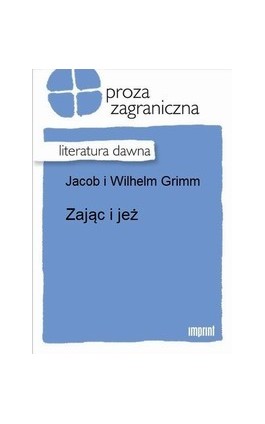 Zając i jeż - Jakub Grimm - Ebook - 978-83-270-2038-3