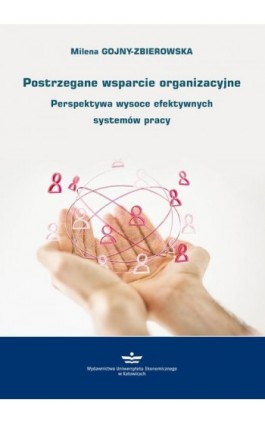 Postrzegane wsparcie organizacyjne - Milena Gojny-Zbierowska - Ebook - 978-83-7875-346-9