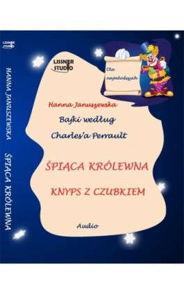 Śpiaca Królewna Knyps z czubkiem - Hanna Januszewska - Audiobook - 978-83-61083-85-6