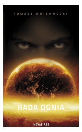 Rada Ognia - Tomasz Wojewódzki - Ebook - 978-83-8083-759-1