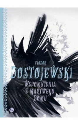 Wspomnienia z martwego domu - Fiodor Dostojewski - Ebook - 978-83-7779-430-2