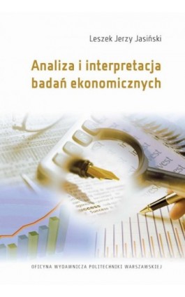 Analiza i interpretacja badań ekonomicznych - Leszek Jerzy Jasiński - Ebook - 978-83-7814-663-6