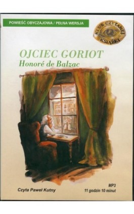 Ojciec Goriot - Honore Balzac - Audiobook - 978-83-7699-870-1