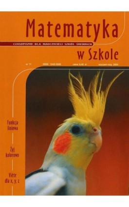 Matematyka w Szkole. Czasopismo dla nauczycieli szkół średnich. Nr 11 - Praca zbiorowa - Ebook