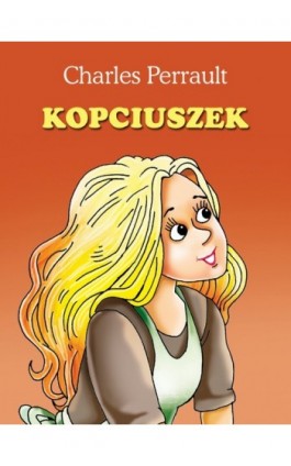 Kopciuszek - Charles Perrault - Ebook - 978-83-7568-958-7