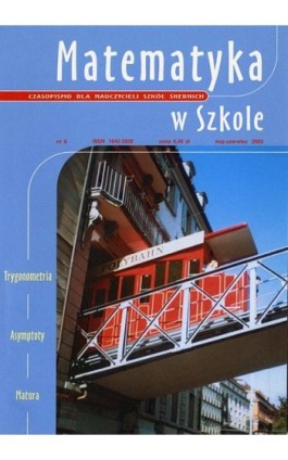 Matematyka w Szkole. Czasopismo dla nauczycieli szkół średnich. Nr 8 - Praca zbiorowa - Ebook