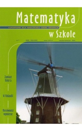 Matematyka w Szkole. Czasopismo dla nauczycieli szkół średnich. Nr 7 - Praca zbiorowa - Ebook