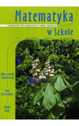 Matematyka w Szkole. Czasopismo dla nauczycieli szkół średnich. Nr 18 - Praca zbiorowa - Ebook