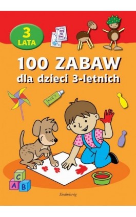 100 zabaw dla dzieci 3-letnich - Catherine Vialles - Ebook - 978-83-7568-975-4