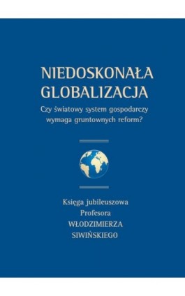 Niedoskonała globalizacja - Ebook - 978-83-235-1536-4