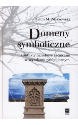 Domeny symboliczne - Lech M. Nijakowski - Ebook - 978-83-7383-185-8