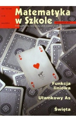 Matematyka w Szkole. Czasopismo dla nauczycieli szkół podstawowych i gimnazjów. Nr 22 - Praca zbiorowa - Ebook