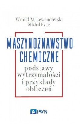 Maszynoznawstwo chemiczne - Michał Ryms - Ebook - 978-83-01-19201-3