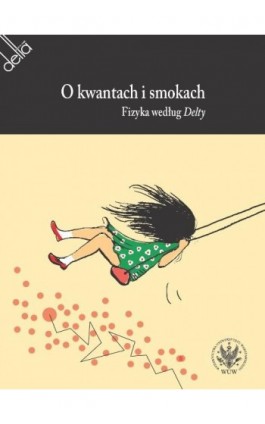 O kwantach i smokach - Ebook - 978-83-235-1760-3