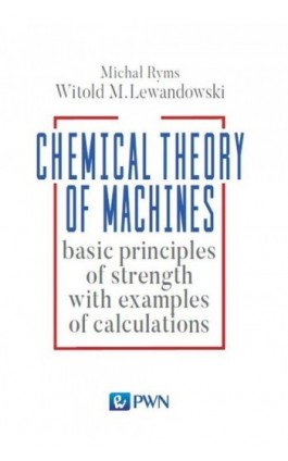 Chemistry Theory of Machines - Witold Lewandowski - Ebook - 978-83-01-19206-8