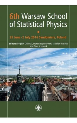 6th Warsaw School of Statistical Physics - Ebook - 978-83-235-3009-1