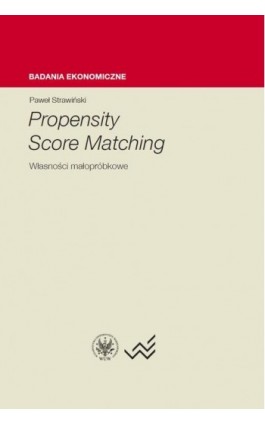 Propensity Score Matching - Paweł Strawiński - Ebook - 978-83-235-1696-5