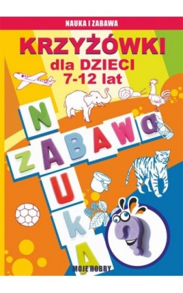 Krzyżówki dla dzieci 7-12 lat - Beata Guzowska - Ebook - 978-83-7898-323-1