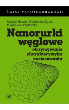 Nanorurki węglowe - Andrzej Huczko - Ebook - 978-83-235-1454-1