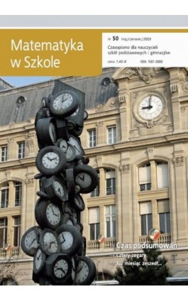 Matematyka w Szkole. Czasopismo dla nauczycieli szkół podstawowych i gimnazjów. Nr 50 - Praca zbiorowa - Ebook