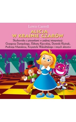 Alicja w Krainie Czarów - Lewis Carroll - Audiobook - 978-83-7791-023-8