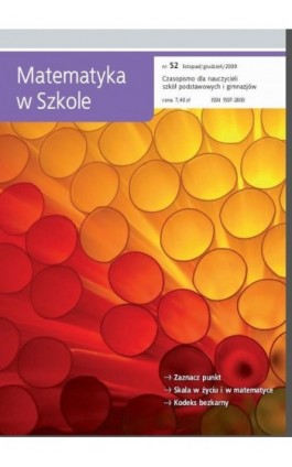 Matematyka w Szkole. Czasopismo dla nauczycieli szkół podstawowych i gimnazjów. Nr 52 - Praca zbiorowa - Ebook