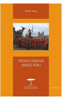 Prekolumbijski image Peru - Marta Kania - Ebook - 978-83-242-1422-8