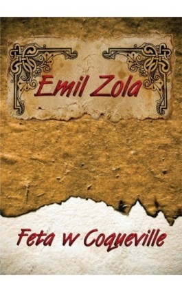 Feta w Coqueville - Emil Zola - Audiobook - 978-83-62797-08-0