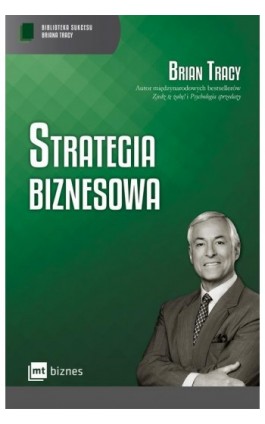 Strategia biznesowa - Brian Tracy - Ebook - 978-83-8087-178-6