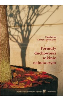 Formuły duchowości w kinie najnowszym - Magdalena Kempna-Pieniążek - Ebook - 978-83-8012-016-7