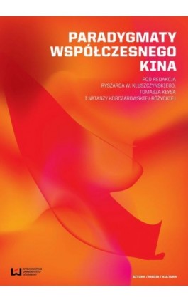 Paradygmaty współczesnego kina - Ryszard Kluszczyński - Ebook - 978-83-7969-539-3