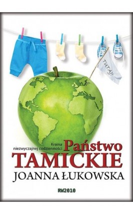 Państwo Tamickie - Joanna Łukowska - Ebook - 978-83-63111-09-0