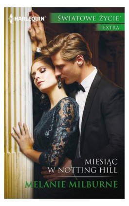 Miesiąc w Notting Hill - Melanie Milburne - Ebook - 978-83-276-3155-8