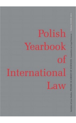 2013 Polish Yearbook of International Law vol. XXXIII - Ebook