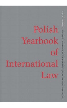 2013 Polish Yearbook of International Law vol. XXXIII - Ebook