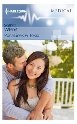 Pocałunek w Tokio - Scarlet Wilson - Ebook - 978-83-276-3188-6