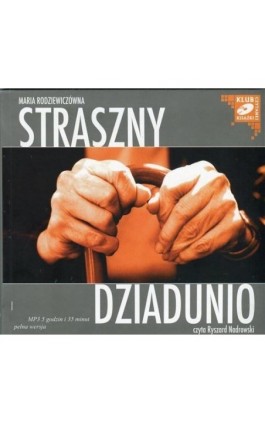 Straszny dziadunio - Maria Rodziewiczówna - Audiobook - 978-83-7699-826-8