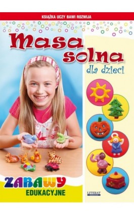 Masa solna dla dzieci - Beata Guzowska - Ebook - 978-83-7774-560-1