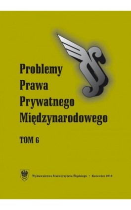 „Problemy Prawa Prywatnego Międzynarodowego”. T. 6 - Ebook