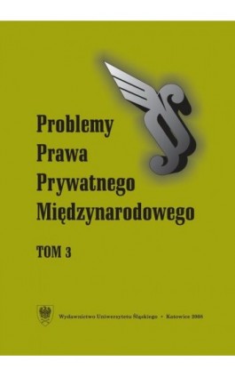 „Problemy Prawa Prywatnego Międzynarodowego”. T. 3 - Ebook